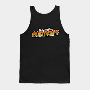 No time For burnout workaholic Tank Top